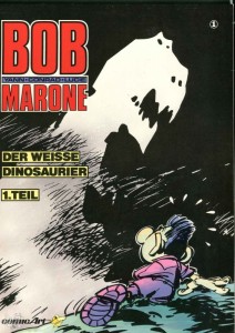 Bob Marone 1: Der weisse Dinosaurier (1)