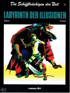 Die Schiffbrüchigen der Zeit 3: Labyrinth der Illusionen