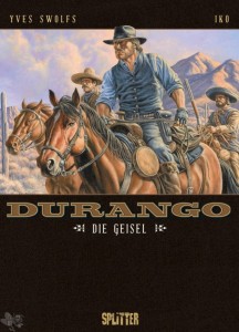 Durango 18: Die Geisel