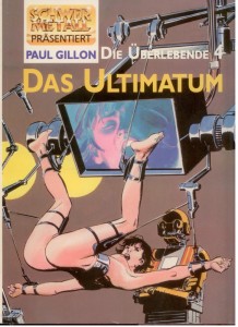 Schwermetall präsentiert 59: Die Überlebende (4) - Das Ultimatum