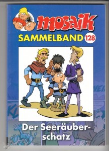Mosaik Sammelband 128: Der Seeräuberschatz (Softcover)
