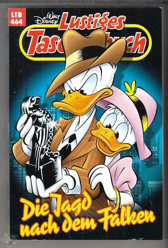 Walt Disneys Lustige Taschenbücher 464: Die Jagd nach dem Falken (LTB)