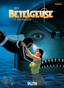 Betelgeuse 5: Die Andere