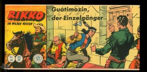 Rikko 30: Guatimozin, der Einzelgänger