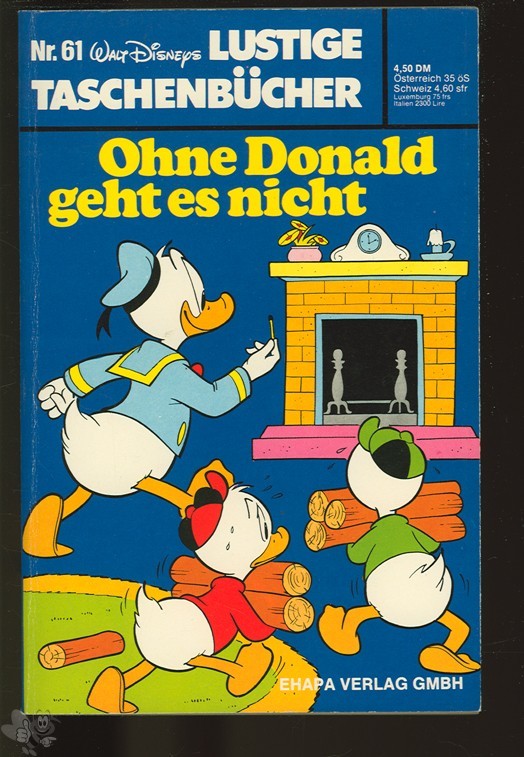 Walt Disneys Lustige Taschenbücher 61: Ohne Donald geht es nicht ! (1. Auflage)