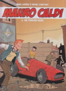 Mauro Caldi 6: Die Ferrari-Diebe