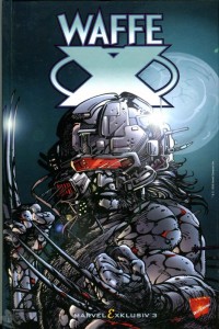 Marvel Exklusiv 3: Waffe X (Hardcover)