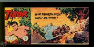Tibor - Sohn des Dschungels (Lehning) 148: Wir fahren nicht nach Nairobi !