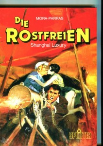 Die Rostfreien 2: Shanghai Luxury (Hardcover)