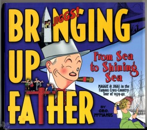 Bringing Up Father: From Sea to Shining Sea US Hardcover