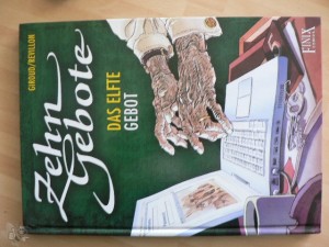 Zehn Gebote : Das elfte Gebot