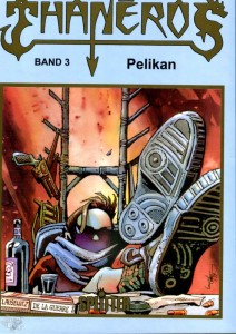 Thaneros 3: Pelikan (Luxusausgabe)