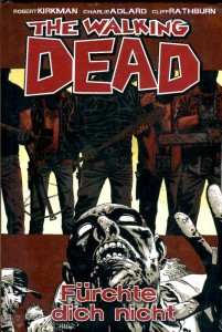 The walking dead 17: Fürchte dich nicht