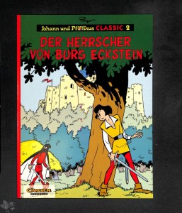 Johann und Pfiffikus Classic 2: Der Herrscher von Burg Eckstein (Softcover)