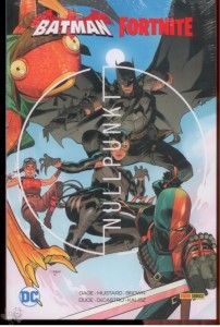 Batman / Fortnite: Nullpunkt : (Softcover)