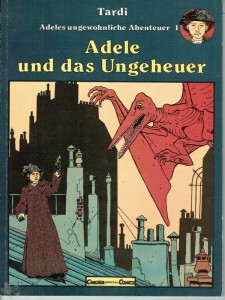 Adeles ungewöhnliche Abenteuer Konvolut 1 - 4       : Adele und das Ungeheuer