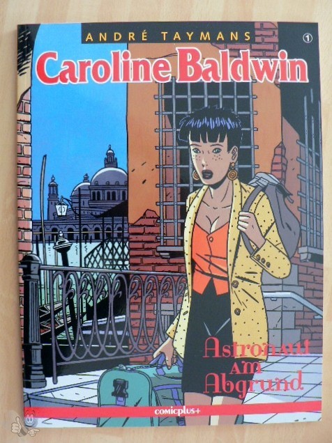 Caroline Baldwin 1: Astronaut am Abgrund