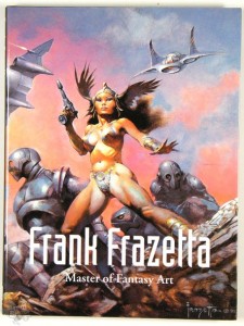 The Master of Fantasy Art by Frank Frazetta