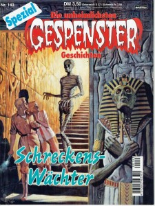 Gespenster Geschichten Spezial 143: Schreckens-Wächter