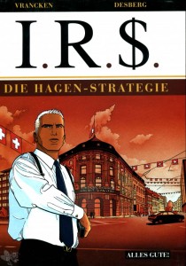 I.R.$. 2: Die Hagen-Strategie