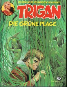 Trigan 9: Die grüne Plage