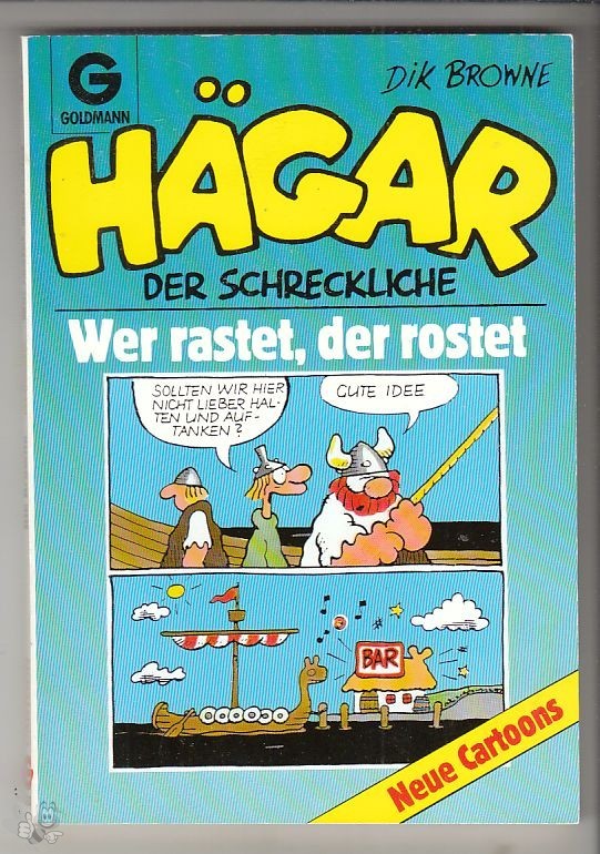 Hägar 15: Wer rastet, der rostet