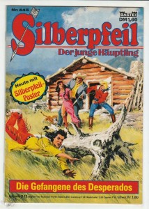 Silberpfeil - Der junge Häuptling 445: Die Gefangene des Desperados