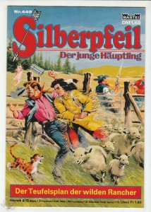 Silberpfeil - Der junge Häuptling 449: Der Teufelsplan der wilden Rancher