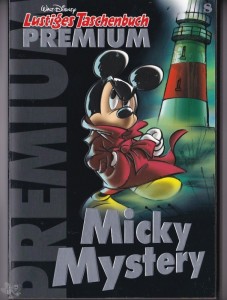 Lustiges Taschenbuch Premium 8: Micky Mystery