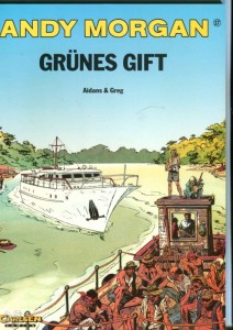 Andy Morgan 17: Grünes Gift