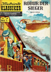 Illustrierte Klassiker 102: Robur, der Sieger (1. Auflage)