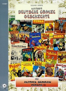 Illustrierte deutsche Comic Geschichte 19: Der Alfons Semrau Verlag