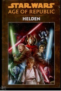 Star Wars Reprint 18: Age of Republic - Helden (Hardcover)