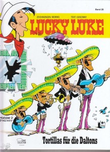 Lucky Luke 28: Tortillas für die Daltons (Hardcover, Neuauflage 2012)