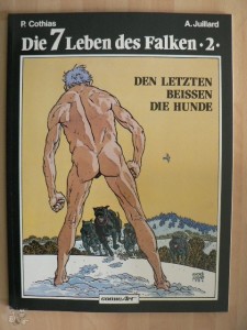 Die 7 Leben des Falken 2: Den Letzten beissen die Hunde