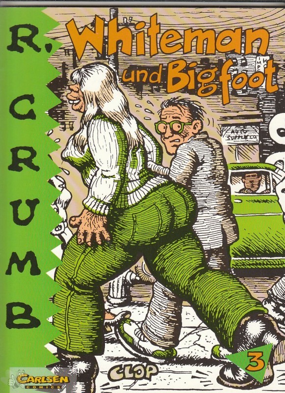R. Crumb 3: Whiteman und Bigfoot
