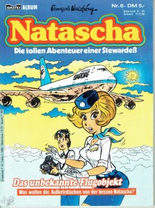 Natascha 6: Das unbekannte Flugobjekt