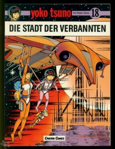 Yoko Tsuno 18: Die Stadt der Verbannten