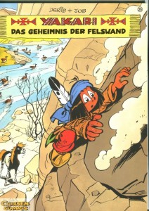 Yakari 25: Das Geheimnis der Felswand