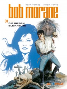 Bob Morane 8: Die sieben Bleikreuze