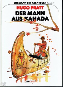 Ein Mann ein Abenteuer 5: Der Mann aus Kanada (Luxusausgabe)
