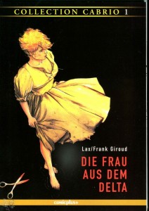 Collection Cabrio 1: Die Frau aus dem Delta