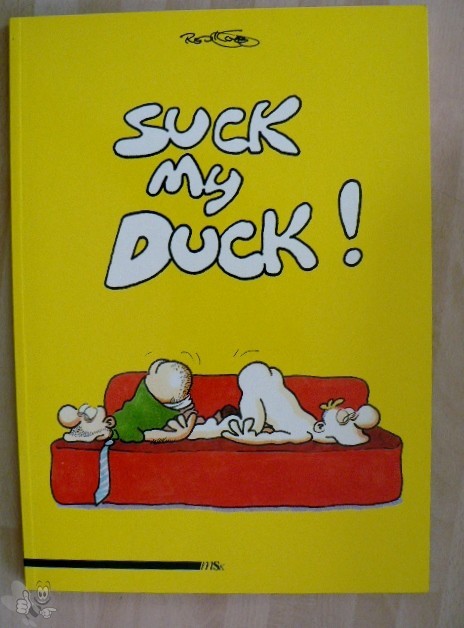 Suck my duck ! 