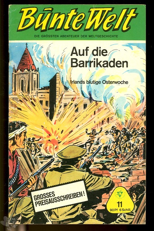 Bunte Welt 11: Auf die Barrikaden