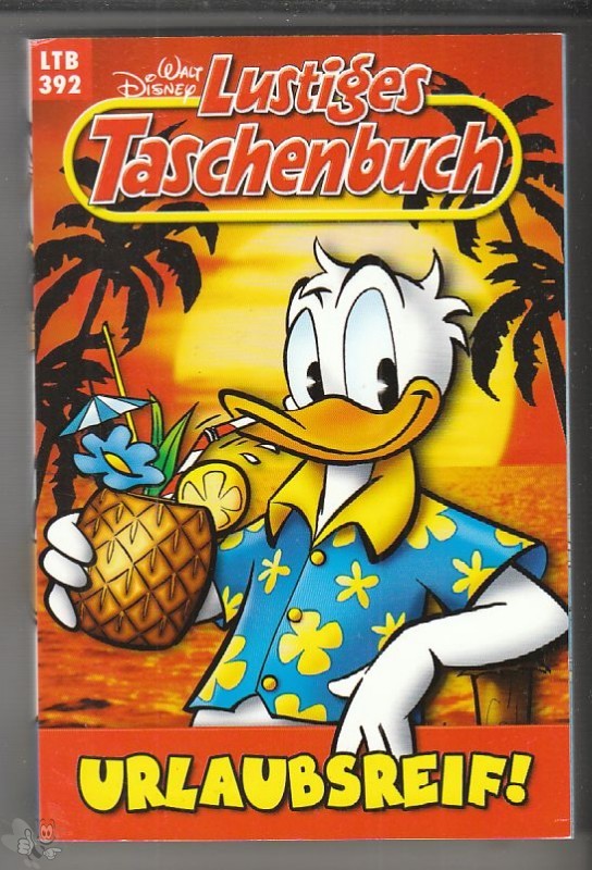 Walt Disneys Lustige Taschenbücher 392: Urlaubsreif ! (LTB)