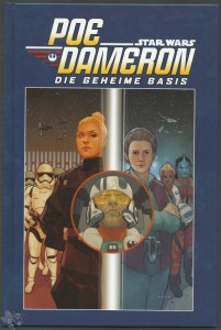Star Wars Sonderband 102: Poe Dameron: Die geheime Basis (Hardcover)