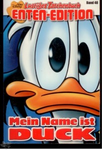 Lustiges Taschenbuch Enten-Edition 48: Mein Name ist Duck