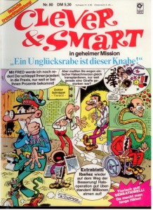 Clever &amp; Smart (Album , 1. Auflage) 80: Ein Unglücksrabe ist dieser Knabe !