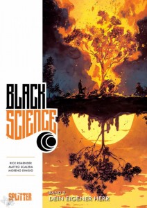 Black science 9: Dein eigener Herr