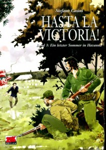 Hasta la Victoria 3: Ein letzter Sommer in Havanna